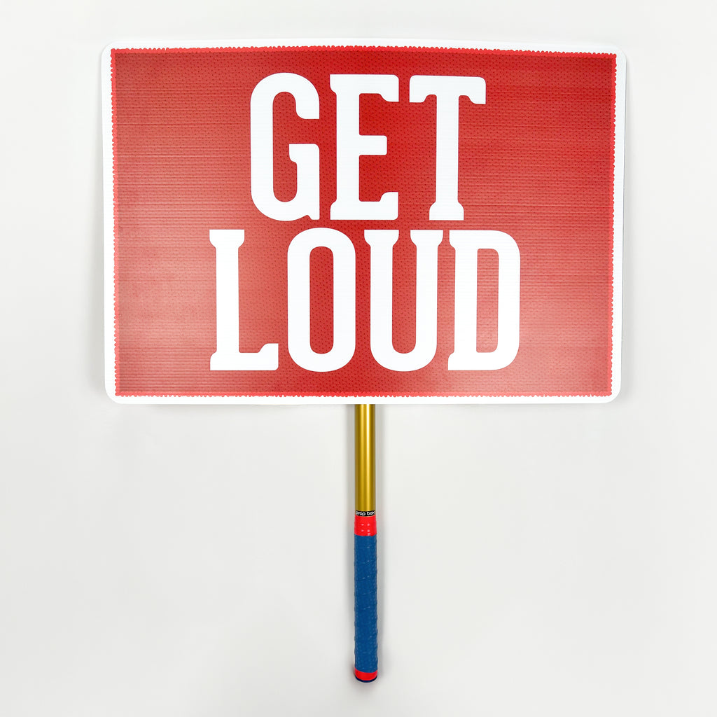 Get Loud crowd prompt sign with ergonomic handle